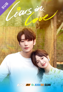 Liars in Love – Kisskh English Subtitle poster