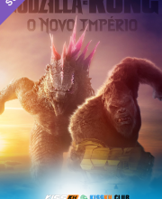 Godzilla x Kong: The New Empire – Kisskh English Subtitle
