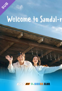 Welcome to Samdal-ri – Kisskh English Subtitle poster