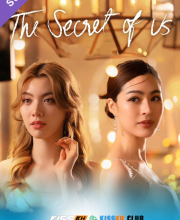 The Secret of Us – Kisskh English Subtitle