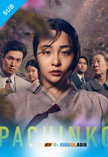 Pachinko Season 2 – Kisskh English Subtitle poster