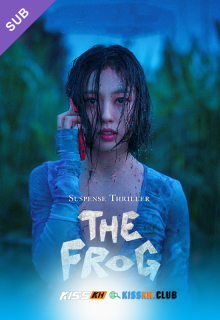 The Frog – Kisskh English Subtitle poster