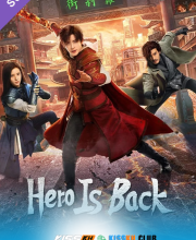 Hero Is Back