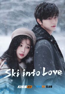 Ski into Love poster