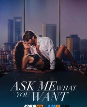 Ask Me What You Want