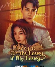 Marry to the Enemy of My Enemy