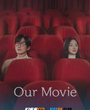 Our Movie