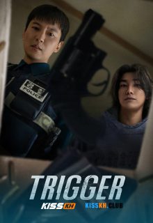 Trigger poster