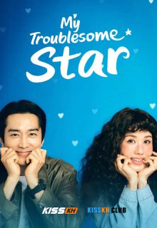 My Troublesome Star poster