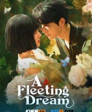 A Fleeting Dream