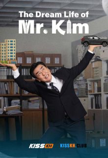 The Dream Life of Mr. Kim poster