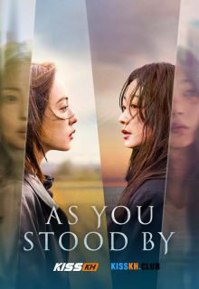 As You Stood By poster