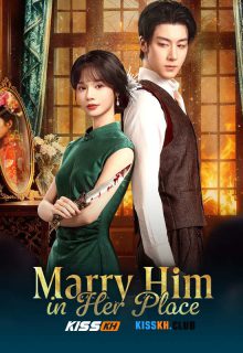 Marry Him in Her Place poster