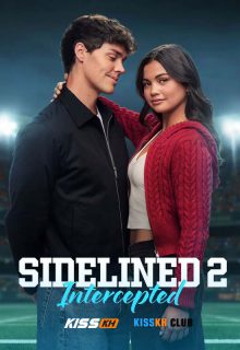 Sidelined 2: Intercepted poster