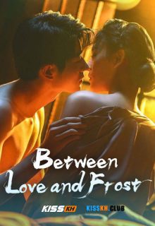 Between Love and Frost poster