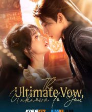 The Ultimate Vow, Unknown to You