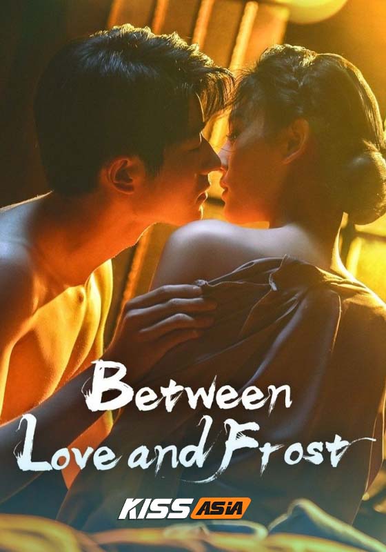 Between Love and Frost (2025)