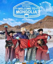 Physical: Welcome to Mongolia