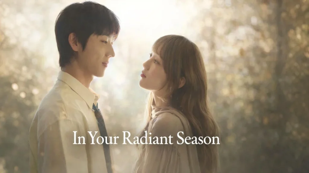 In Your Radiant Season