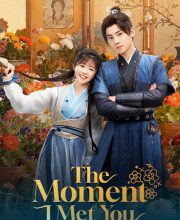 The Moment I Met You