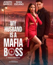 My Husband Is a Mafia Boss