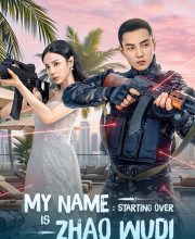 My Name is Zhao Wudi: Starting Over