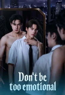Don’t Be Too Emotional poster